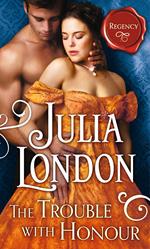 The Trouble with Honour (The Cabot Sisters, Book 1)