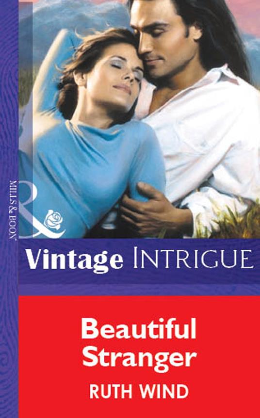 Beautiful Stranger (Mills & Boon Vintage Intrigue)