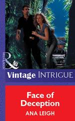 Face Of Deception (Mills & Boon Vintage Intrigue)