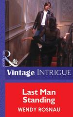 Last Man Standing (Mills & Boon Vintage Intrigue)