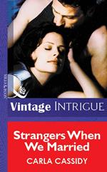 Strangers When We Married (Mills & Boon Vintage Intrigue)