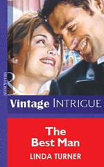 The Best Man (Mills & Boon Vintage Intrigue)