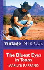 The Bluest Eyes in Texas (Mills & Boon Vintage Intrigue)