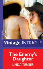The Enemy's Daughter (Mills & Boon Vintage Intrigue)
