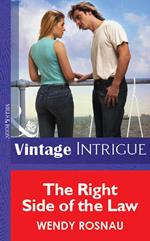 The Right Side Of The Law (Mills & Boon Vintage Intrigue)