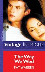 The Way We Wed (Mills & Boon Vintage Intrigue)