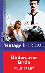 Undercover Bride (Mills & Boon Vintage Intrigue)