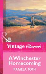 A Winchester Homecoming (Mills & Boon Vintage Cherish)