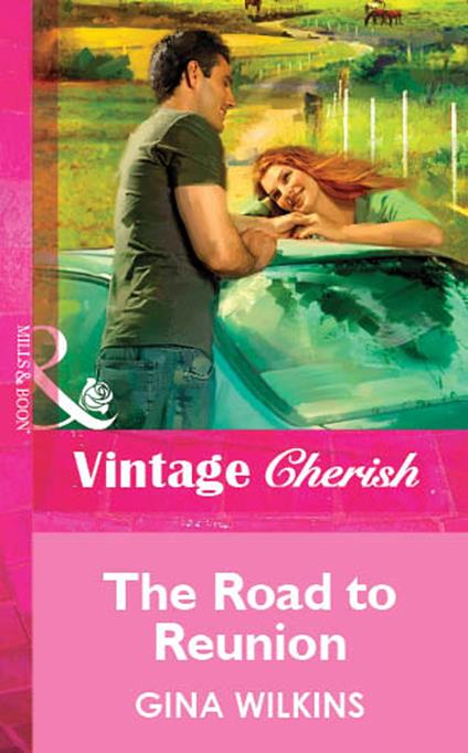 The Road to Reunion (Mills & Boon Vintage Cherish)