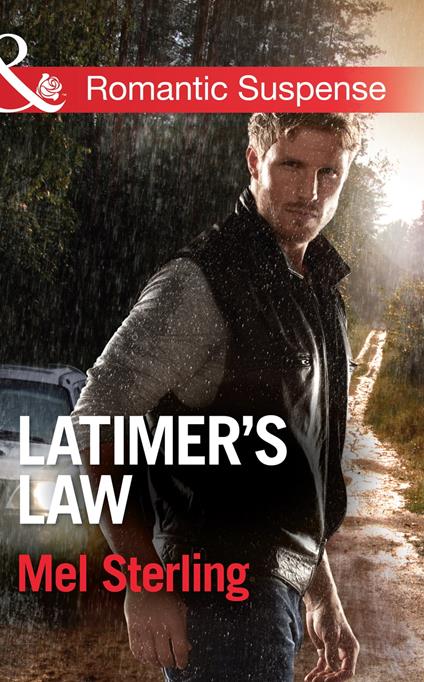 Latimer's Law (Mills & Boon Romantic Suspense)