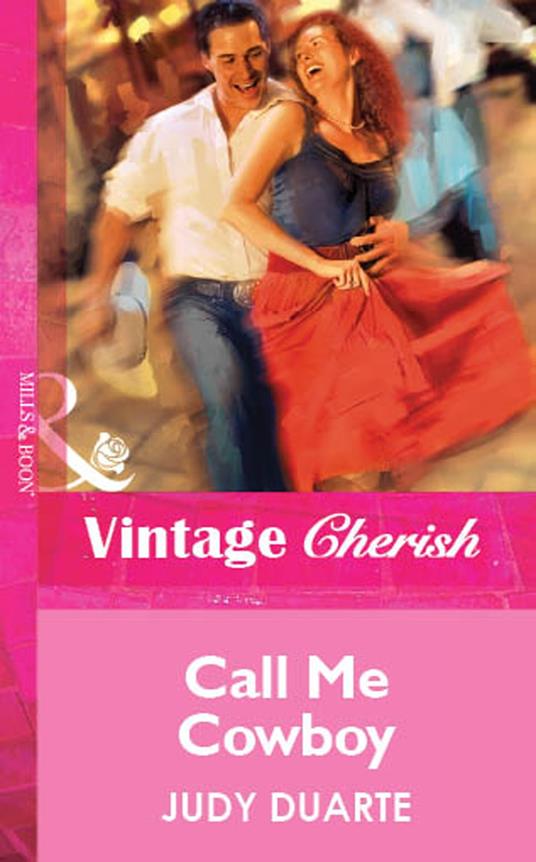 Call Me Cowboy (Mills & Boon Vintage Cherish)
