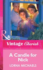 A Candle For Nick (Mills & Boon Vintage Cherish)
