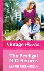 The Prodigal M.D. Returns (Mills & Boon Vintage Cherish)