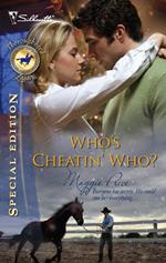 Who's Cheatin' Who? (Mills & Boon Silhouette)