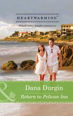 Return To Pelican Inn (Love by Design, Book 1) (Mills & Boon Heartwarming)