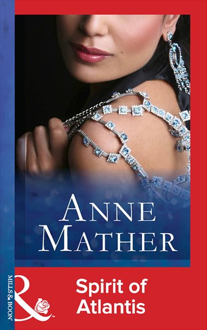 Spirit Of Atlantis (Mills & Boon Modern)