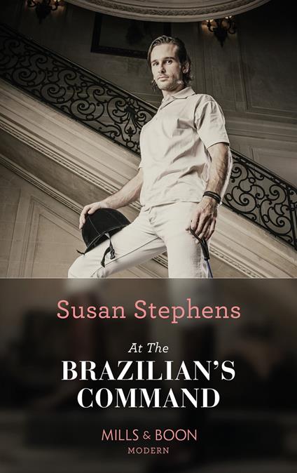 At the Brazilian's Command (Hot Brazilian Nights!, Book 2) (Mills & Boon Modern)