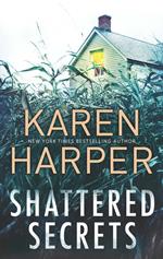 Shattered Secrets (Cold Creek, Book 1)