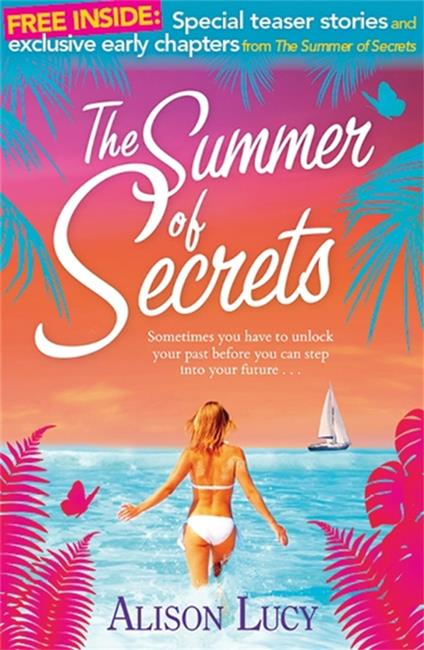 The Summer of Secrets - the early years