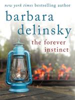 The Forever Instinct