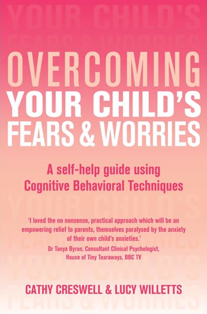 Overcoming Your Child's Fears and Worries