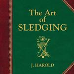 The Art of Sledging