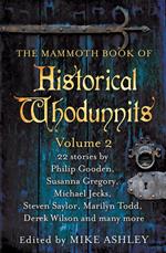 The Mammoth Book of Historical Whodunnits Volume 2