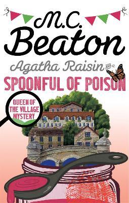 Agatha Raisin and a Spoonful of Poison - M.C. Beaton - cover