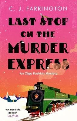 Last Stop on the Murder Express - C J Farrington - cover