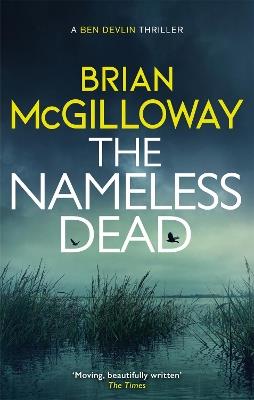 The Nameless Dead: a stunning and gripping Irish crime novel - Brian McGilloway - cover