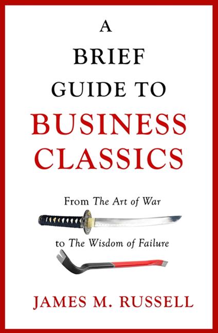 A Brief Guide to Business Classics