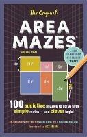 The Original Area Mazes: 100 addictive puzzles to solve with simple maths – and clever logic! - Naoki Inaba,Ryoichi Murakami - cover