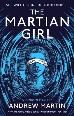 The Martian Girl: A London Mystery - Andrew Martin - cover