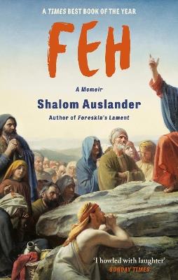 FEH: A Memoir - Shalom Auslander - cover