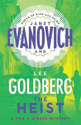 The Heist - Janet Evanovich,Lee Goldberg - cover