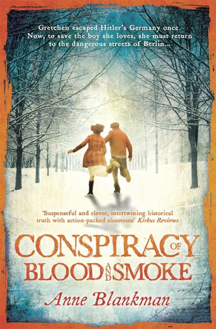 Conspiracy of Blood and Smoke - Anne Blankman - ebook