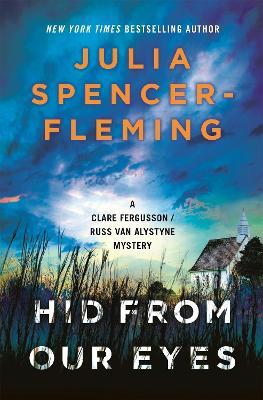 Hid From Our Eyes: Clare Fergusson/Russ Van Alstyne 9 - Julia Spencer-Fleming - cover