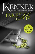 Take Me: A Stark Ever After Novella