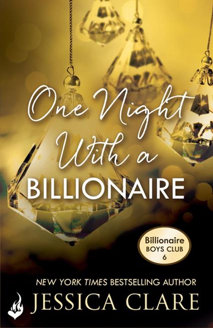 One Night With A Billionaire: Billionaire Boys Club 6