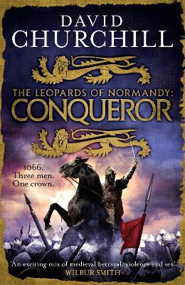 Conqueror (Leopards of Normandy 3): The ultimate battle is here - David Churchill - cover