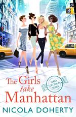 The Girls Take Manhattan (Girls On Tour BOOK 5)