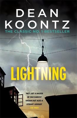 Lightning: A chilling thriller full of suspense and shocking secrets - Dean Koontz - cover