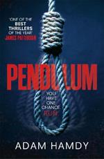 Pendulum: the explosive debut thriller (BBC Radio 2 Book Club Choice)