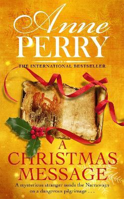 A Christmas Message (Christmas Novella 14): A gripping murder mystery for the festive season - Anne Perry - cover