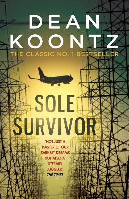 Sole Survivor: A gripping, heart-pounding thriller from the number one bestselling author - Dean Koontz - cover