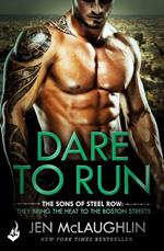 Dare To Run: The Sons of Steel Row 1