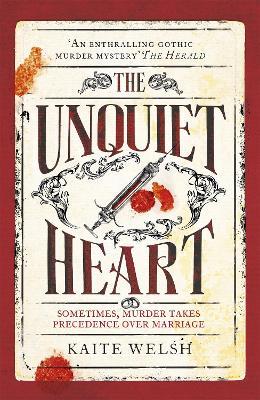 The Unquiet Heart - Kaite Welsh - cover