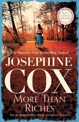 More than Riches: Love, longing and rash decisions - Josephine Cox - cover