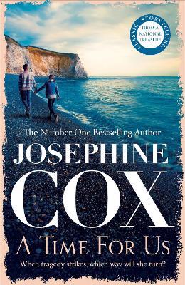 A Time for Us: When tragedy strikes, where do you turn? - Josephine Cox - cover
