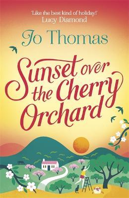 Sunset over the Cherry Orchard - Jo Thomas - cover